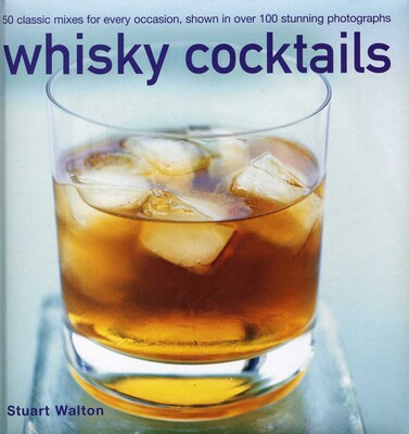 Whisky Cocktails Whisky Cocktails
