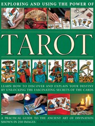 Exploring and Using the Power of Tarot