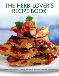 The Herb-Lover's Recipe Book The Herb-Lover's Recipe Book