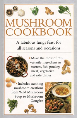 Mushroom Cookbook Mushroom Cookbook