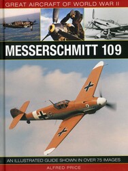Great Aircraft of World War II: Messerschmitt 109 | Book by