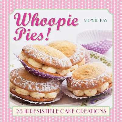 Whoopie Pies! Whoopie Pies!