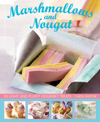 Marshmallows and Nougat Marshmallows and Nougat