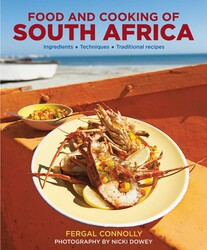 The Food and Cooking of South Africa The Food and Cooking of South Africa