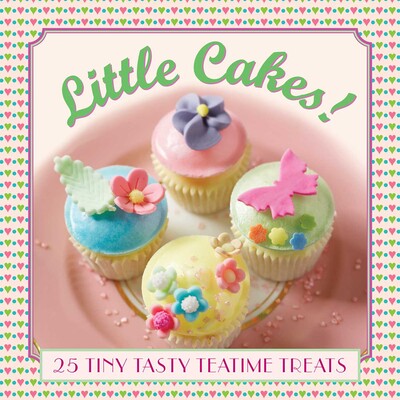 Little Cakes! Little Cakes!