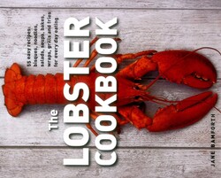 The Lobster Cookbook The Lobster Cookbook
