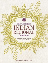 The Complete Indian Regional Cookbook The Complete Indian Regional Cookbook