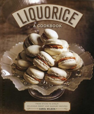 Liquorice: A Cookbook Liquorice: A Cookbook