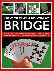 How to Play and Win at Bridge How to Play and Win at Bridge