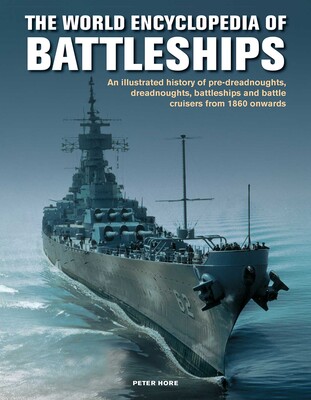 World Enc of Battleships | Book by Peter Hore | Official
