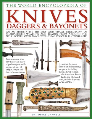 World Encyclopedia of Knives, Daggers & Bayonets
