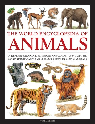 World Encyclopedia of Animals World Encyclopedia of Animals