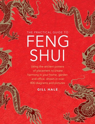 The Practical Guide to Feng Shui The Practical Guide to Feng Shui