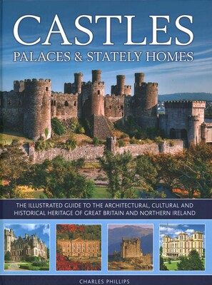 Castles, Palaces & Stately Homes Castles, Palaces & Stately Homes