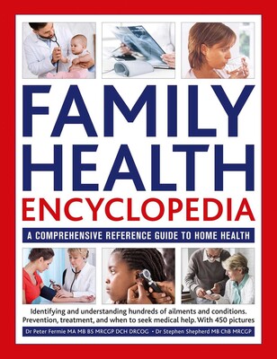 Family Health Encyclopedia (Updated) Family Health Encyclopedia (Updated)