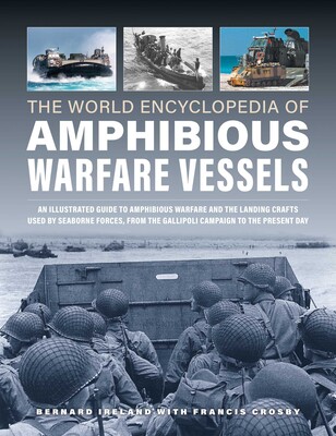 World Encyclopedia of Amphibious Warfare Vessels