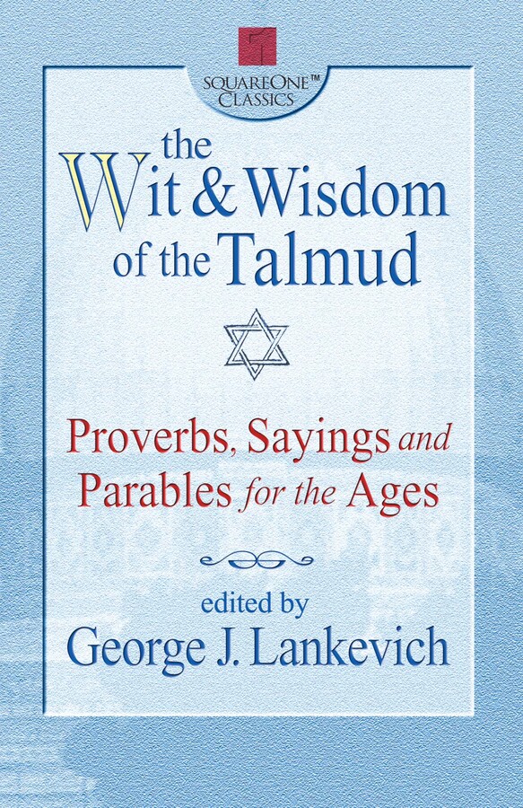 Wit & Wisdom of the Talmud