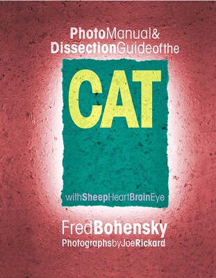 Photo Manual & Dissection Guide of the Cat Photo Manual & Dissection Guide of the Cat