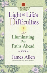 Light on Life's Difficulties Light on Life's Difficulties
