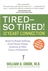Tired—So Tired! and the Yeast Connection