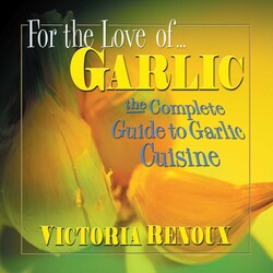 For the Love of Garlic