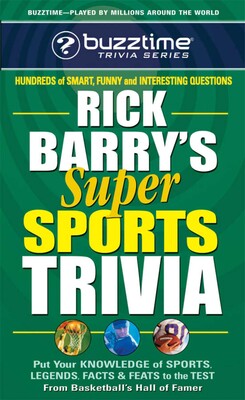 Rick Barry's Super Sports Trivia Rick Barry's Super Sports Trivia