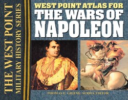 West Point Atlas for the Wars of Napoleon West Point Atlas for the Wars of Napoleon
