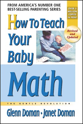 How to Teach Your Baby Math How to Teach Your Baby Math