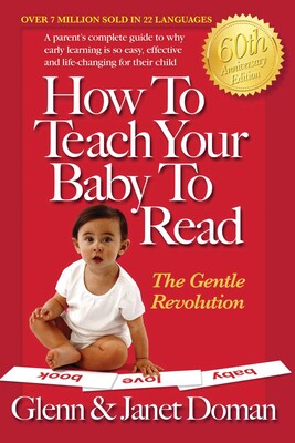 How to Teach Your Baby to Read How to Teach Your Baby to Read