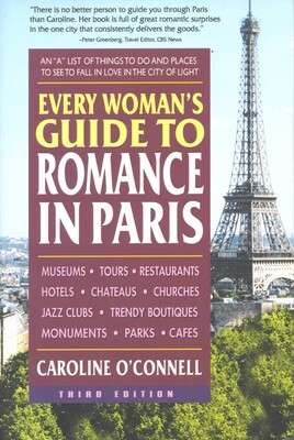 Every Woman's Guide to Romance in Paris