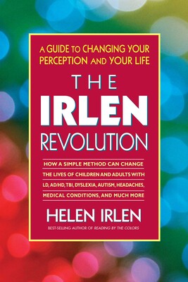 The Irlen Revolution