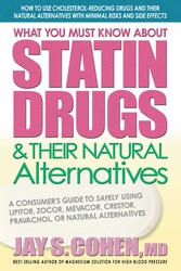 What You Must Know About Statin Drugs & Their Natural Alternatives