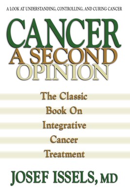Cancer: A Second Opinion Cancer: A Second Opinion