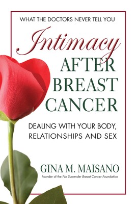 Intimacy After Breast Cancer Intimacy After Breast Cancer