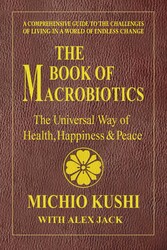 One Peaceful World | Book by Michio Kushi, Alex Jack | Official