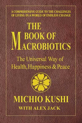 Book of Macrobiotics Book of Macrobiotics