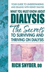 What You Must Know About Dialysis