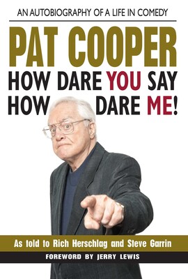 Pat Cooper—How Dare You Say How Dare Me! Pat Cooper—How Dare You Say How Dare Me!
