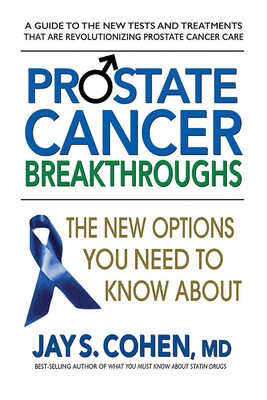 Prostate Cancer Breakthroughs Prostate Cancer Breakthroughs