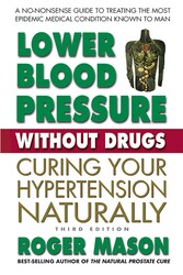 Lower Blood Pressure Without Drugs