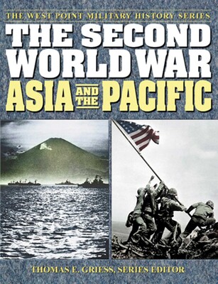 The Second World War: Asia and the Pacific The Second World War: Asia and the Pacific
