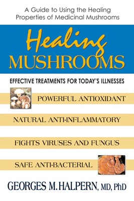 Healing Mushrooms Healing Mushrooms