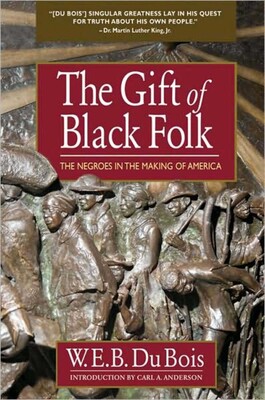 Gift of Black Folk Gift of Black Folk