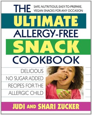 Ultimate Allergy-Free Snack Cookbook