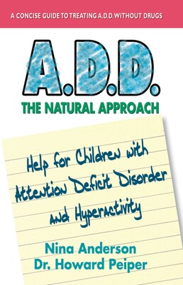 A.D.D. The Natural Approach A.D.D. The Natural Approach