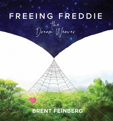 Freeing Freddie the Dream Weaver Freeing Freddie the Dream Weaver