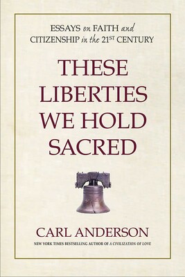 These Liberties We Hold Sacred These Liberties We Hold Sacred