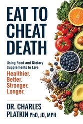 Eat to Cheat Death