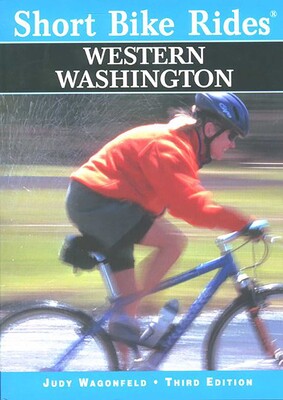 Short Bike Rides® Western Washington Short Bike Rides® Western Washington
