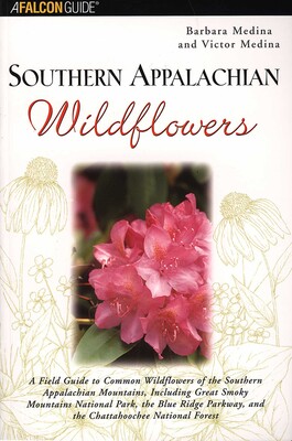 Southern Appalachian Wildflowers Southern Appalachian Wildflowers